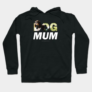 Dog Mum - King Charles Spaniel oil painting wordart Hoodie